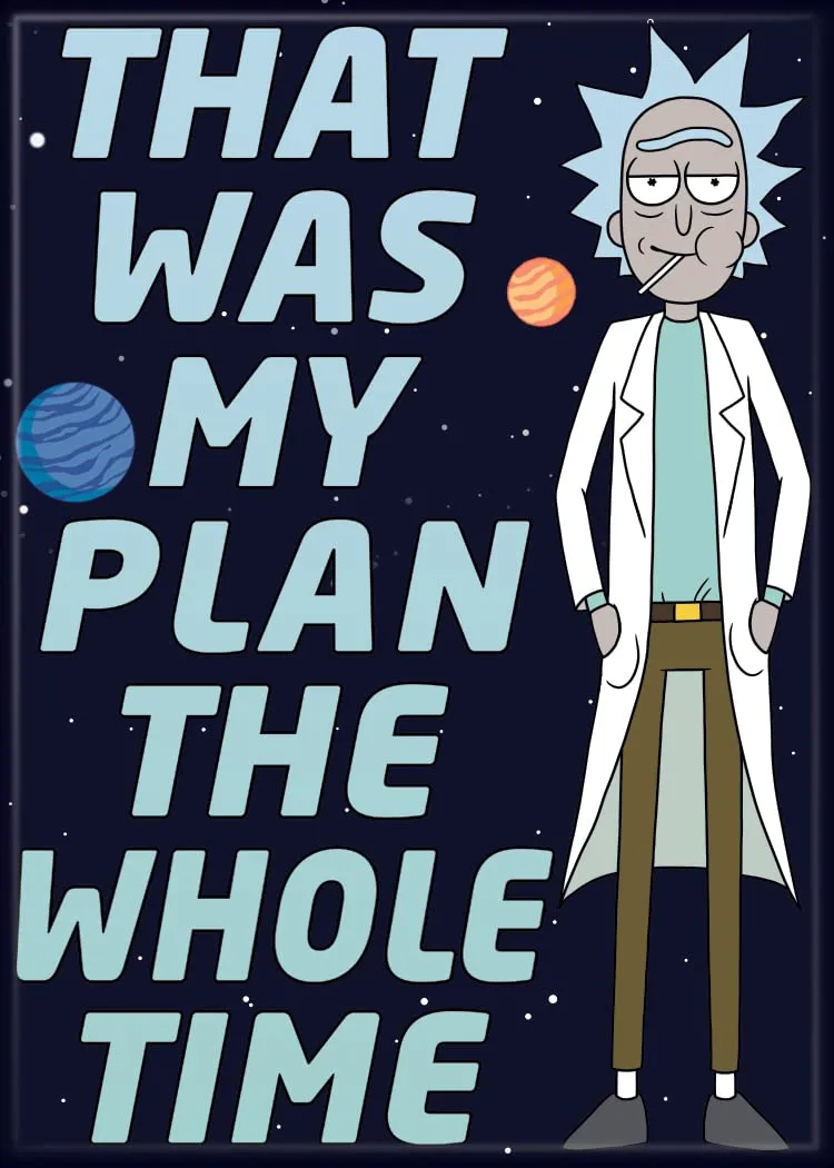 Ata-Boy Magnet - Rick and Morty That was My Plan 2.5" x 3.5" Cartoon Network Magnet for Refrigerators, Whiteboards & Locker Decorations