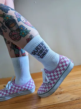 Queer Vibes Only  Socks